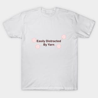 Easily Distracted by Yarn Black and Pink T-Shirt